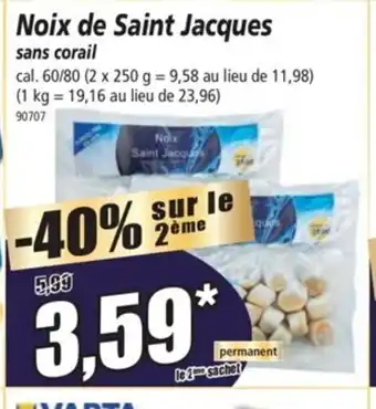 Norma Noix De Saint Jacques offre