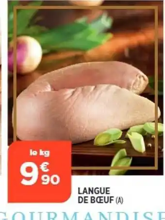 Maximarché Langue de bœuf offre