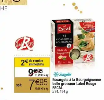 Cora x Carrefour Escargots escal offre