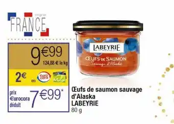 Cora x Carrefour Oeufs de poisson labeyrie offre