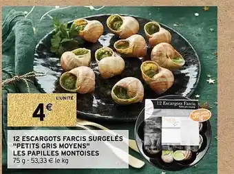 Intermarché 12 escargots farcis surgelés offre
