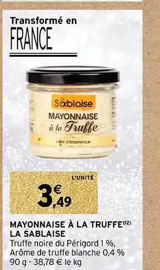 Intermarché Mayonnaise à la truffe la sablaise offre