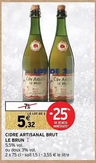 Intermarché Cidre artisanal brut le brun offre