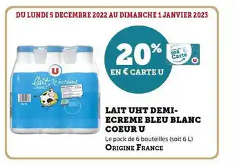 Super U Lait uht demi-écrémé bleu blanc cœur u offre