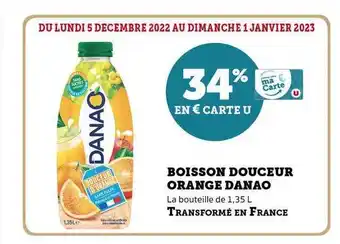 Super U Boisson douceur orange danao offre