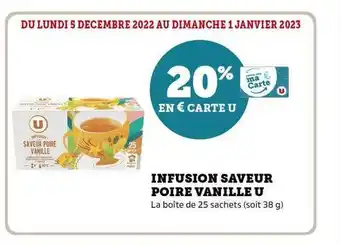 Super U Infusion saveur poire vanille u offre