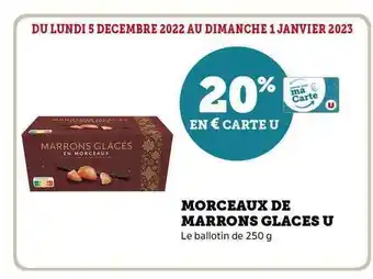 Super U Morceaux de marrons glacés u offre