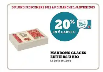 Super U Marrons glacés entier u bio offre
