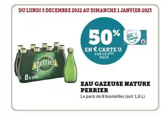 Super U Eau gazeuse nature perrier offre