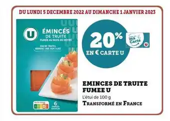 Super U Émincés de truite fumée u offre