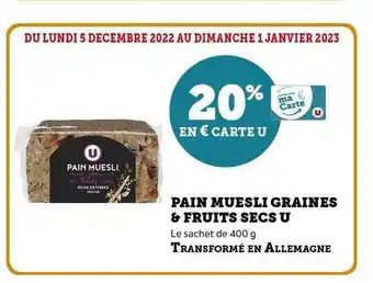 Super U Pain muesli graines & fruits secs u offre