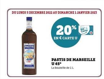 Super U Pastis de marseille u 45° offre