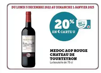 Super U Medoc aop rouge château de tourteyron offre