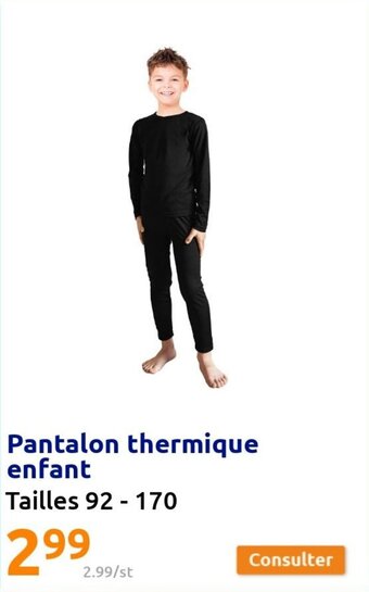 Action Pantalon thermique enfant offre