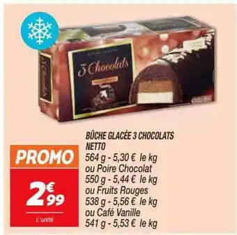 Netto Bûche glacée 3 chocolats netto offre