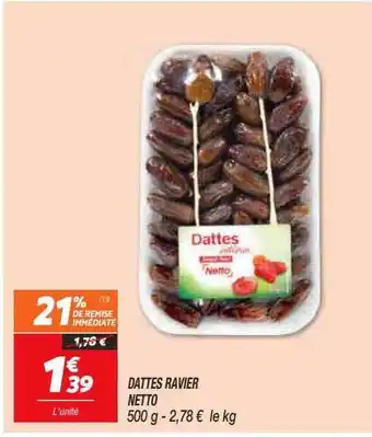 Dattes ravier netto