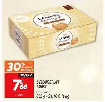 Netto L'escargot lait lanvin offre