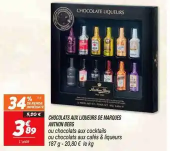 Netto Chocolats aux liqueurs de marques anthon berg offre