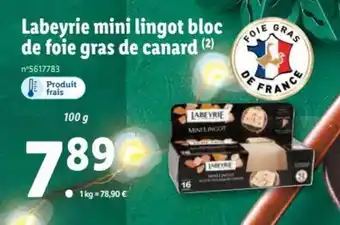 Lidl Labeyrie mini lingot bloc de foie gras de canard offre