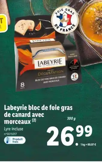 Lidl Labeyrie bloc de foie gras de canard avec morceaux offre
