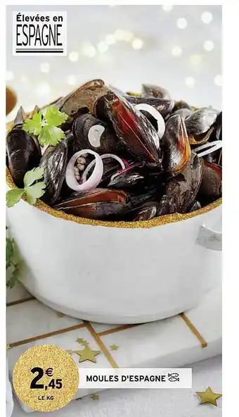Intermarché Moules d'espagne offre