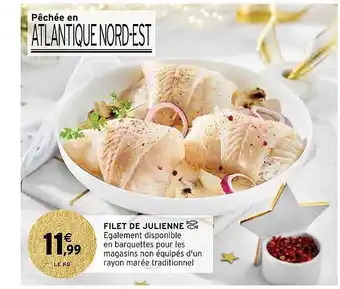 Intermarché Filet de julienne offre