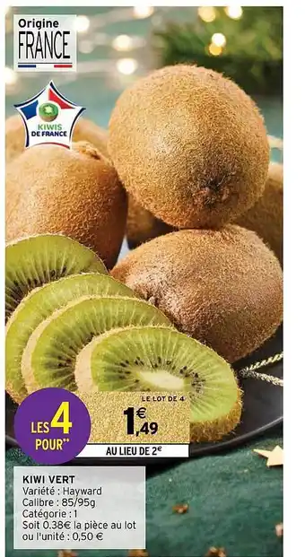 Intermarché Kiwi vert offre