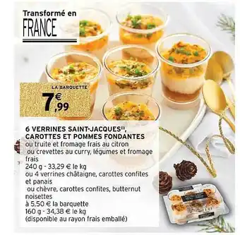 Intermarché 6 verrines saint-jacques carottes et pommes fondantes offre