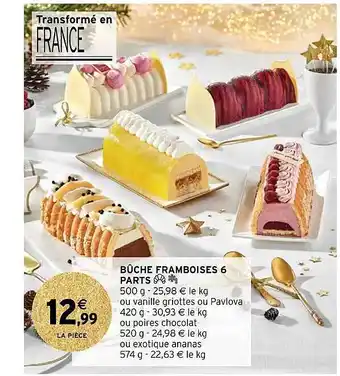 Intermarché Bûche framboises 6 parts offre