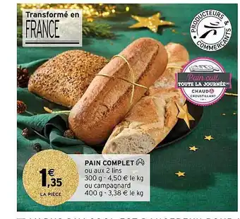Intermarché Pain complet offre