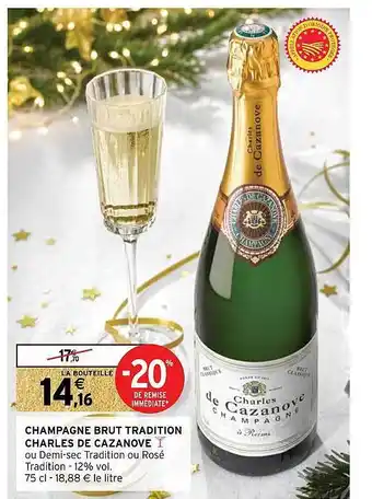 Intermarché Champagne brut tradition charles de cazanove offre
