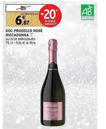 Intermarché Doc prosecco rosé riccadonna offre