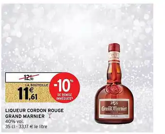 Intermarché Liqueur cordon rouge grand marnier offre
