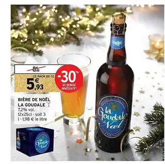 Intermarché Bière de noël la goudale offre