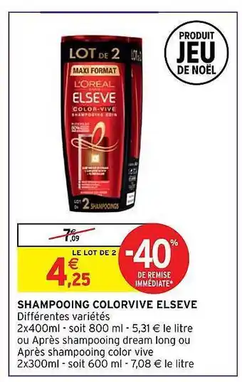 Intermarché Shampooing colorvive elseve offre