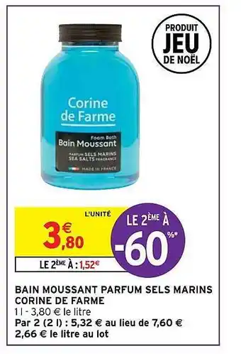 Intermarché Bain moussant parfum sels marins corine de farme offre
