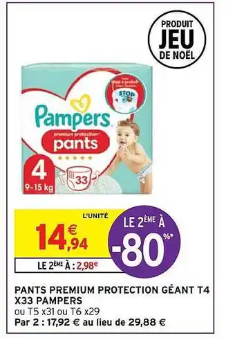 Intermarché Pants premium protection géant t4 x33 pampers offre