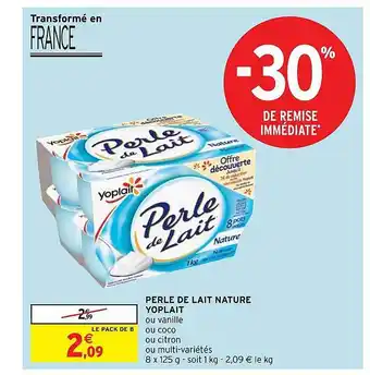 Intermarché Perle de lait nature yoplait offre