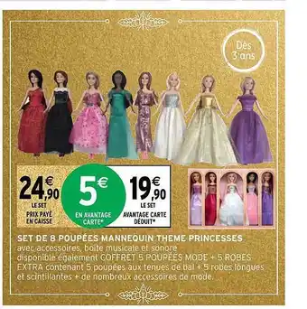 Intermarché Set de 8 poupées mannequin thème princesses offre