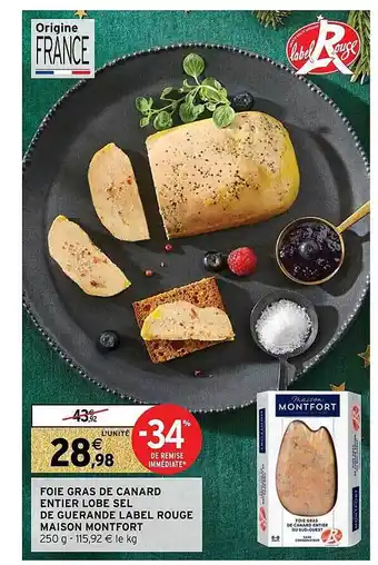 Intermarché Express Foie gras de canard entier lobe selde guérande label rouge maison montfort offre