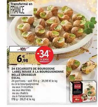 Intermarché Hyper 24 escargots de bourgogne label rouge à la bourguignonne belle grosseur escal offre