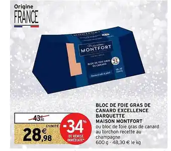 Intermarché Hyper Bloc de foie gras de canard excellence barquette maison montfort offre