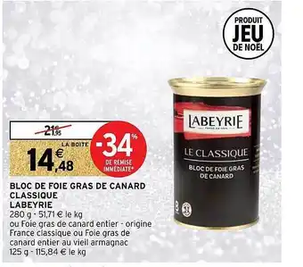 Intermarché Hyper Bloc de foie gras de canard classique labeyrie offre