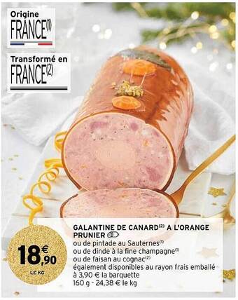 Intermarché Hyper Galantine de canard à l'orange prunier offre