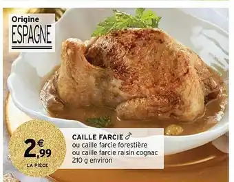 Intermarché Hyper Caille farcie offre