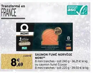 Intermarché Hyper Saumon fumé norvège mowi offre