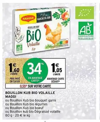 Intermarché Hyper Bouillon kub bio volaille maggi offre