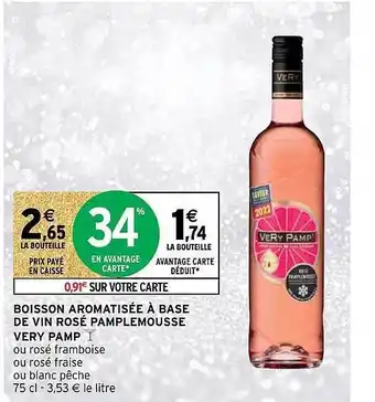 Intermarché Hyper Boisson aromatisée à base de vin rosé pamplemousse very pamp offre