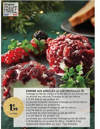 Intermarché Hyper Enrobe aux airelles le chèvrefeuille offre