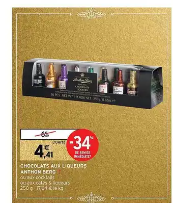 Intermarché Hyper Chocolats aux liqueurs anthon berg offre